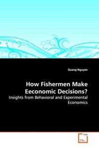 Produktbild: Nguyen, Q: How Fishermen Make Eeconomic Decisions?