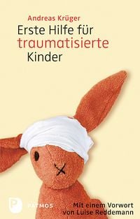 Produktbild: Erste Hilfe f&uuml;r traumatisierte Kinder
