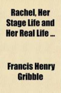 Produktbild: Rachel, Her Stage Life and Her Real Life