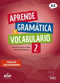 Produktbild: Aprende gram&aacute;tica y vocabulario 2 &ndash; Nueva edici&oacute;n