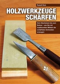 Produktbild: Holzwerkzeuge sch&auml;rfen