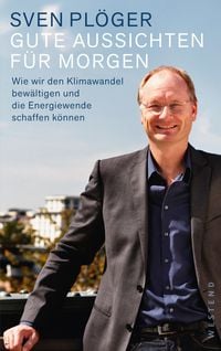 Bild vom Artikel Gute Aussichten für morgen vom Autor Sven Plöger