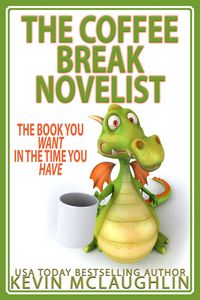 Produktbild: The Coffee Break Novelist (Professional Novelist, #1)