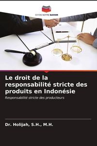 Produktbild: Le droit de la responsabilit&eacute; stricte des produits en Indon&eacute;sie