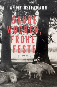 Produktbild: Saure Wochen, frohe Feste
