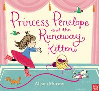 Produktbild: Murray, A: Princess Penelope and the Runaway Kitten