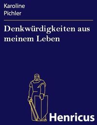 Produktbild: Denkw&uuml;rdigkeiten aus meinem Leben
