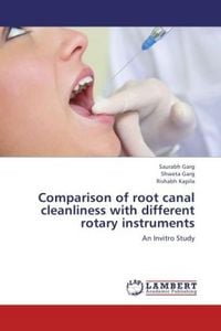 Produktbild: Garg, S: Comparison of root canal cleanliness with different