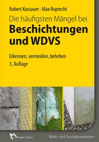 Produktbild: Die h&auml;ufigsten M&auml;ngel bei Beschichtungen und WDVS