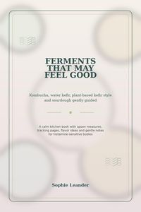 Produktbild: Ferments That May Feel Good