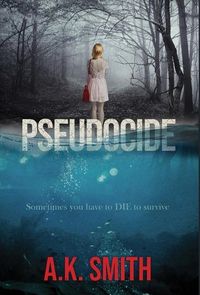 Produktbild: Pseudocide - Sometimes you have to DIE to survive