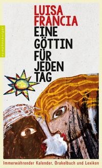 Produktbild: Eine G&ouml;ttin f&uuml;r jeden Tag