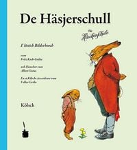 Produktbild: De H&auml;sjerschull. E l&ouml;stig Bilderbooch &hellip; En et K&ouml;lschen &uuml;vverdrare