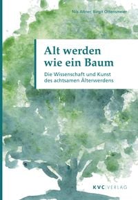 Produktbild: Alt werden wie ein Baum