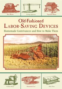 Produktbild: Old-Fashioned Labor-Saving Devices
