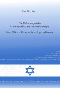 Produktbild: Die Gr&uuml;ndungswelle in der israelischen Hochtechnologie