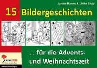 Produktbild: 15 Bildergeschichten f&uuml;r die Advents- und Weihnachtszeit