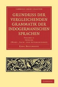 Produktbild: Grundriss der vergleichenden Grammatik der indogermanischen Sprachen