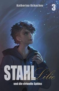 Produktbild: Stahllilie und die virtuelle Sphinx