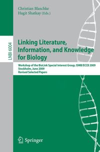 Bild vom Artikel Linking, Literature, Information, and Knowledge for Biologie vom Autor Hagit Shatkay