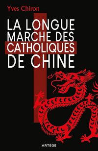 Produktbild: La Longue Marche des catholiques de Chine