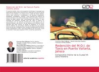 Produktbild: Redenci&oacute;n del M.O.I. de Taxis en Puerto Vallarta, Jalisco