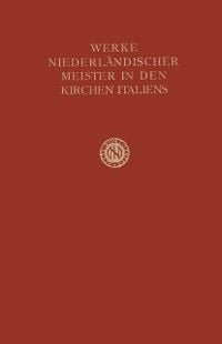 Produktbild: Werke Niederl&auml;ndischer Meister in den Kirchen Italiens