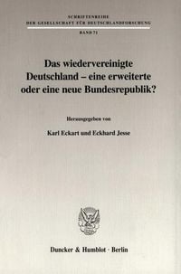 Produktbild: Das wiedervereinigte Deutschland - eine erweiterte oder eine neue Bundesrepublik?