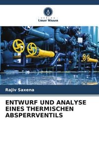 Produktbild: Entwurf und Analyse Eines Thermischen Absperrventils