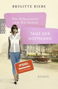 Produktbild: Die Schwestern vom Ku'damm: Tage der Hoffnung