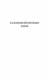 Produktbild: La Blessure melancolique Kanak