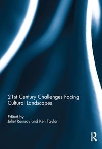 Produktbild: 21st Century Challenges Facing Cultural Landscapes