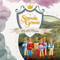 Produktbild: Die sechs Schw&auml;ne (Das Original-H&ouml;rspiel zur TV Serie)
