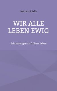 Produktbild: Wir alle leben ewig