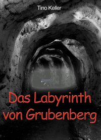 Produktbild: Das Labyrinth von Grubenberg