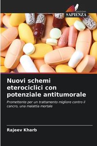 Produktbild: Nuovi schemi eterociclici con potenziale antitumorale