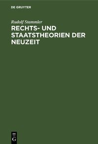 Produktbild: Rechts- und Staatstheorien der Neuzeit