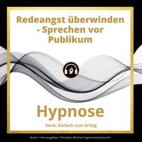 Produktbild: Redeangst &uuml;berwinden - Sprechen vor Publikum