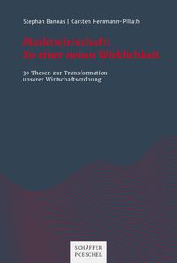 Produktbild: Marktwirtschaft: Zu einer neuen Wirklichkeit