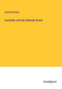 Produktbild: Euripides und die bildende Kunst