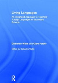 Produktbild: Living Languages: An Integrated Approach to Teaching Foreign Languages in Secondary Schools