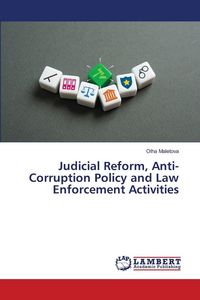 Produktbild: Judicial Reform, Anti-Corruption Policy and Law Enforcement Activities