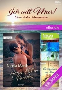 Produktbild: Ich will Meer! - 5 traumhafte Liebesromane