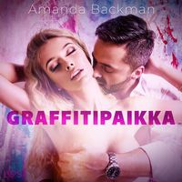 Produktbild: Graffitipaikka &ndash; eroottinen novelli