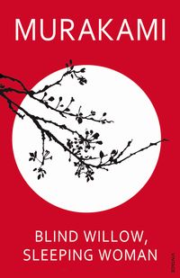 Bild vom Artikel Blind Willow, Sleeping Woman vom Autor Haruki Murakami