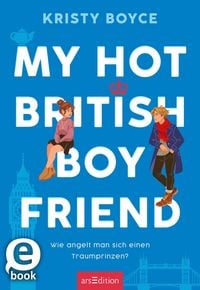 Produktbild: My Hot British Boyfriend (Boyfriend 1)