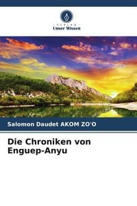 Produktbild: Die Chroniken von Enguep-Anyu