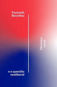 Produktbild: Foucault, Bourdieu e a quest&atilde;o neoliberal