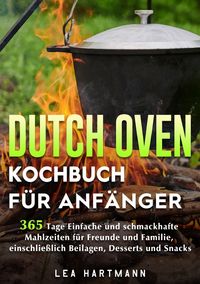 Produktbild: Dutch Oven Kochbuch F&uuml;r Anf&auml;nger