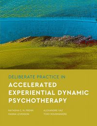 Produktbild: Deliberate Practice in Accelerated Experiential Dynamic Psychotherapy